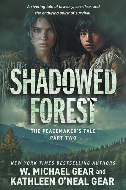 Shadowed Forest (The Peacemaker’s Tale Book 2)